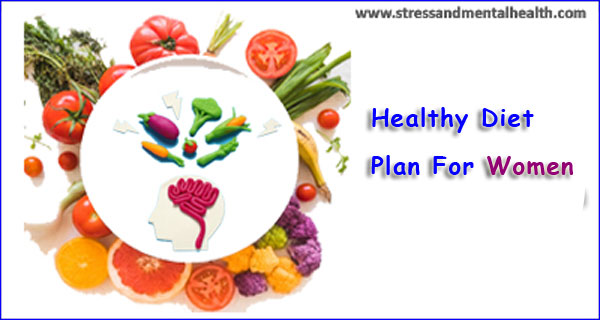 Healthy Diet Plan For Women