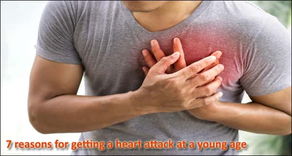 7 reasons for getting a heart attack at a young age