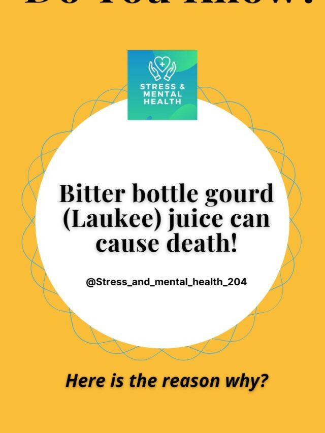 Bitter bottle gourd (Laukee) juice can cause death|Here is the reason why?